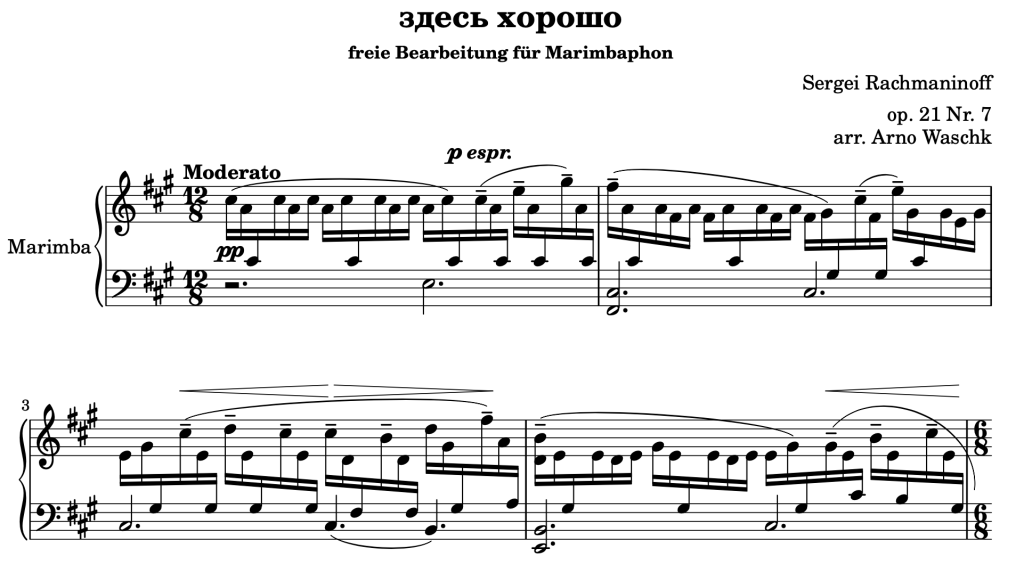 Rachmaninoff, Hier ist es schon, arrangiert für Marimba (Arno Waschk)
